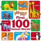 The Beginner's Bible First 100 Animal Words By The Beginner's Bible Cover Image