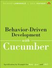 Behavior-Driven Development with Cucumber: Better Collaboration for Better Software Cover Image