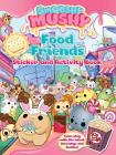 Smooshy Mushy: Food Friends: Sticker and Activity Book Cover Image