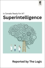 Superintelligence: Is Canada Ready for Ai? Cover Image