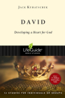 David: Developing a Heart for God (Lifeguide Bible Studies) By Jack Kuhatschek Cover Image
