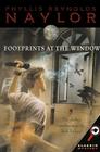 Footprints at the Window By Phyllis Reynolds Naylor Cover Image