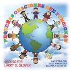 Pequenas Oraciones Que Funcionan: Little Prayers That Work By Larry S. Glover Cover Image