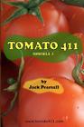 Tomato 411: Tomatoes A - Z By Jack Pearsall Cover Image