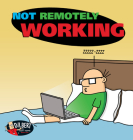 Not Remotely Working (Dilbert #50) Cover Image