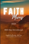 Faith Moves 2024: 366 Day Devotional Cover Image