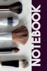 Notebook: Makeup Brushes Helpful Composition Book for Beauty Parlor Professionals By Molly Elodie Rose Cover Image