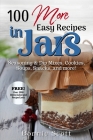 100 More Easy Recipes In Jars By Bonnie Scott Cover Image