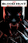 Blood Hunt: Marvel Universe By CHERYL LYNN EATON, Marvel Various, Farid Karami (Illustrator), Marvel Various (Illustrator), Andrea Sorrentino (Cover design or artwork by) Cover Image