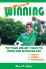 From Wimpy to Winning: The Young Athlete's Guide to Eating and Exercising for Health, Energy, and Endurance By Karen R. Meyer Cover Image
