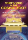 COVENANTS Book Four An End Times Guide To ETs, Aliens, Gods & Angels: Who's Who in the Cosmic Zoo? Cover Image