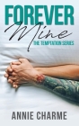 Forever Mine By Annie Charme Cover Image