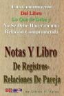 Notas y Libro De registros - Relaciones De Pareja By Sirron V. Kyles, Ariadna Pérez Hernández (Illustrator), Maestre Francis (Translator) Cover Image