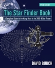 The Star Finder Book: A Complete Guide to the Many Uses of the 2102-D Star Finder By David Burch, Tobias Burch (Designed by) Cover Image