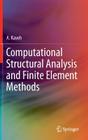 Computational Structural Analysis and Finite Element Methods Cover Image
