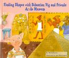 Finding Shapes with Sebastian Pig and Friends at the Museum (Math Fun with Sebastian Pig and Friends!) By Jill Anderson Cover Image
