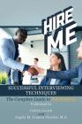 Hire Me: Successful Interviewing Techniques By Calvin Lovick, Angela M. Cranon-Charles Ma Cover Image