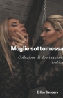 Moglie Sottomessa By Erika Sanders Cover Image