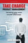 Take Charge Product Managment By Greg Geracie Cover Image