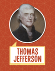 Thomas Jefferson (Biographies) By Laura K. Murray Cover Image