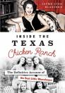 Inside the Texas Chicken Ranch: The Definitive Account of the Best Little Whorehouse (Landmarks) Cover Image