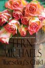 Tuesday's Child (Thorndike Core) By Fern Michaels Cover Image