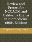 Review and Pretest for NCCAOM and California Exams in Biomedicine Cover Image