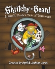 Skritchy Beard: A Misfit Pirate's Tale of Teamwork Cover Image