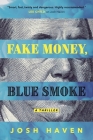 Fake Money, Blue Smoke Cover Image