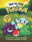 How to Draw Pokemon Step by Step Book 2: Learn How to Draw Pokemon In This Easy Drawing Tutorial By Marilyn Hunt Cover Image