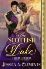 The Scottish Duke By Jessica a. Clements Cover Image