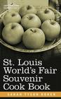 St. Louis World S Fair Souvenir Cook Book By Sarah Tyson Rorer Cover Image