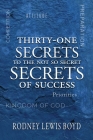 Thirty-One Secrets of Success By Rodney Lewis Boyd Cover Image