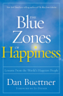 The Blue Zones of Happiness: Lessons From the World's Happiest People By Dan Buettner Cover Image