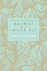Holiness and the Missio Dei By Andy Johnson Cover Image
