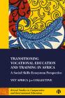 Transitioning Vocational Education and Training in Africa: A Social Skills Ecosystem Perspective Cover Image