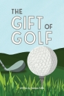 The Gift Of Golf Cover Image