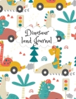 Dinosaur land journal and sketchbook By Cristie Publishing Cover Image