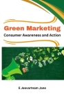 Green Marketing Consumer Awareness and Action Cover Image