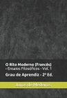 O Rito Moderno (Francês) - Ensaios Filosóficos: Aprendiz (Revisado e Ampliado) By Jonas de Medeiros Cover Image