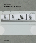 Hans G. Conrad: Interaction of Albers By Hans G. Conrad (Photographer), René Spitz (Editor), Volker Troche (Preface by) Cover Image