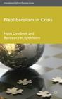 Neoliberalism in Crisis (International Political Economy) By Henk Overbeek, B. Van Apeldoorn (Editor), Bastiaan Van Apeldoorn Cover Image