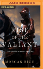 Rise of the Valiant Cover Image