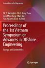 Proceedings of the 1st Vietnam Symposium on Advances in Offshore Engineering: Energy and Geotechnics (Lecture Notes in Civil Engineering #18) Cover Image