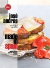 Made in Spain: Spanish Dishes for the American Kitchen: A Cookbook By Jose Andres Cover Image