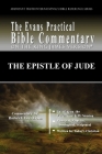 The Epistle of Jude: The Evans Practical Bible Commentary By Roderick L. Evans Cover Image