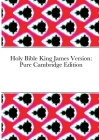Holy Bible King James Version: Pure Cambridge Edition By Kevin Leake Cover Image