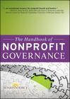 The Handbook of Nonprofit Governance (Essential Texts for Nonprofit and Public Leadership and Mana #20) Cover Image