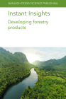Instant Insights: Developing Forestry Products Cover Image