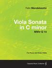 Viola Sonata in C Minor Mwv Q 14 - For Piano and Viola (1824) By Felix Mendelssohn Cover Image